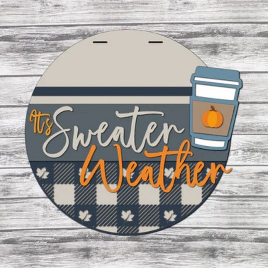 "It's Sweater Weather " Door Hanger