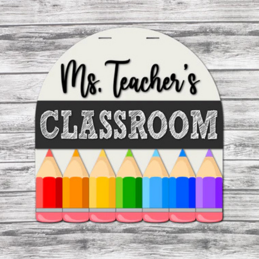 "Personalized Teacher Classroom Colored Pencils" Door Hanger